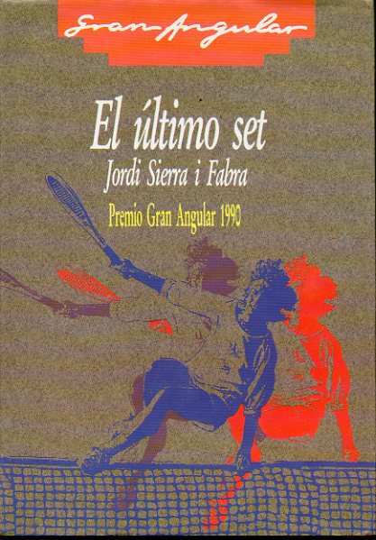 EL LTIMO SET. Premio Gran Angular 1990.