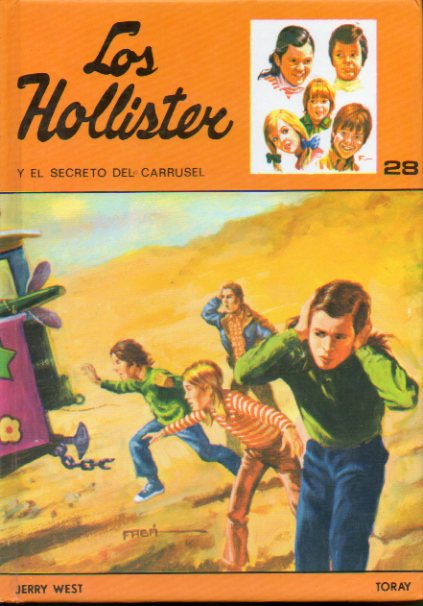 LOS HOLLISTER Y EL SECRETO DEL CARRUSEL. Ilustraciones de A. Borrell. 16 ed.