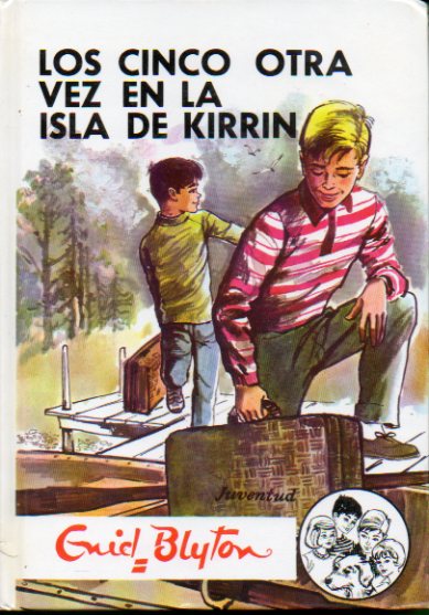 LOS CINCO OTRA VEZ EN LA ISLA DE KIRRIN. Ilustraciones de J. Correas. 15 ed.