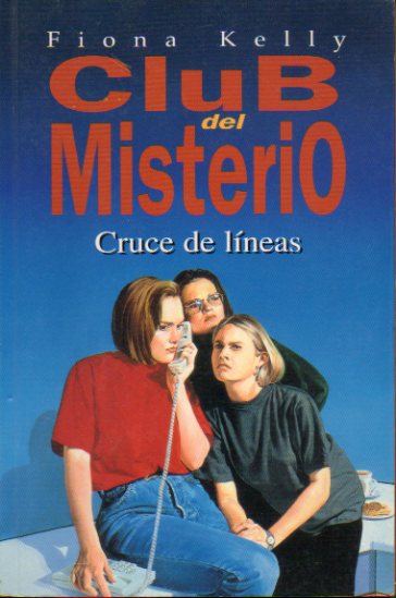 CLUB DEL MISTERIO. 10. CRUCE DE LNEAS.