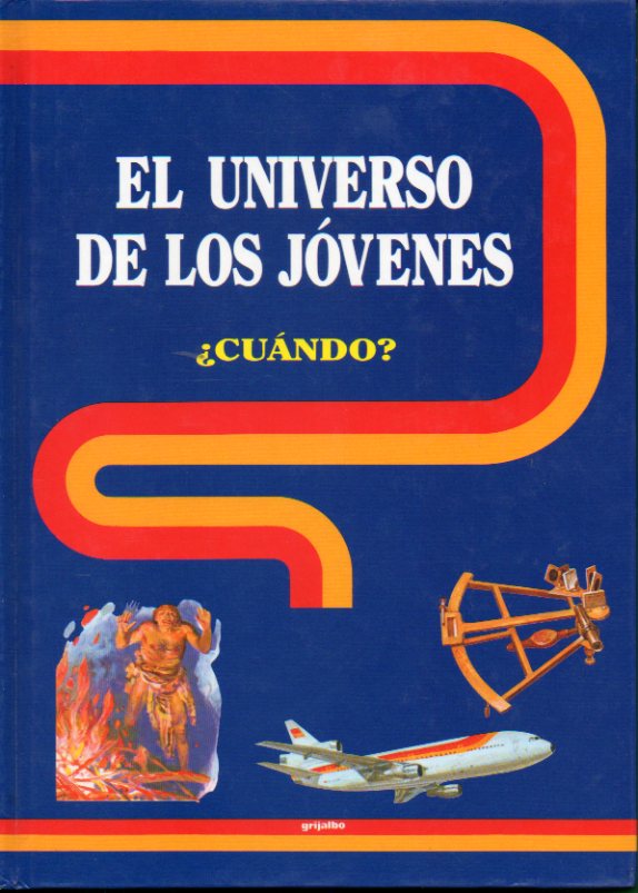 EL UNIVERSO DE LOS JVENES. Vol. 5. CUNDO?