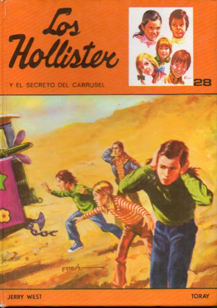 LOS HOLLISTER Y EL SECRETO DEL CARRUSEL. Ilustraciones de Antonio Borrell. 8 ed.