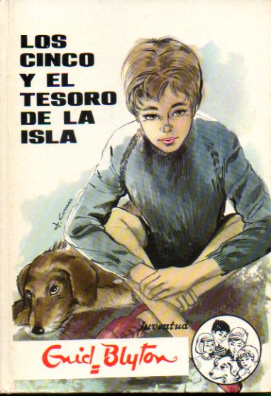 LOS CINCO Y EL TESORO DE LA ISLA. Ilustratciones de Jos Correas. 12 ed. Firma anterior propietario.
