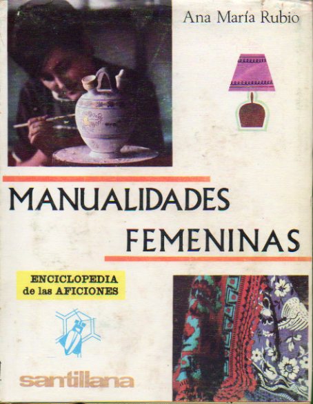 MANUALIDADES FEMENINAS. Ilustraciones de Lpez Canito. 3 ed.