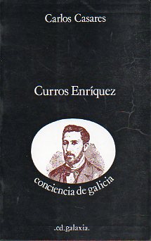 CURROS ENRQUEZ, CONCIENCIA DE GALICIA.