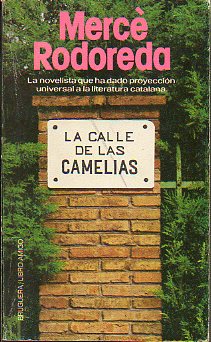 LA CALLE DE LAS CAMELIAS.
