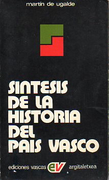 SNTESIS DE LA HISTORIA DEL PAS VASCO. 4 ed.