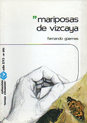 MARIPOSAS DE VIZCAYA.