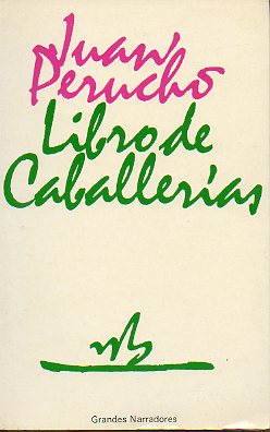 LIBRO DE CABALLERAS. Preliminar de Antonio Prieto.