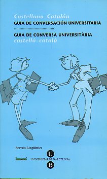 CASTELLANO-CATALN: GUA DE CONVERSACIN UNIVERSITARIA / CASTELL-CATAL: GUIA DE CONVERSA UNIVERSITRIA. 2 ed. 2 reimpr.