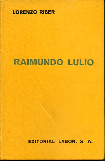 RAIMUNDO LULIO. Con 10 lminas.