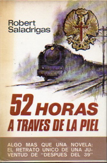 52 HORAS A TRAVS DE LA PIEL. 1 ed.