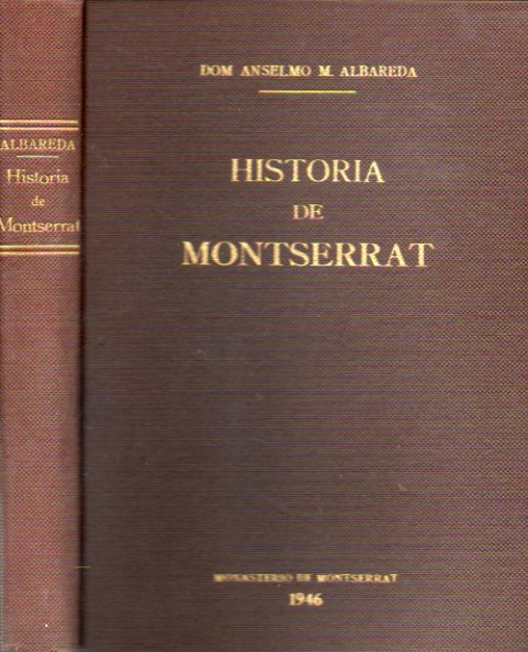 HISTORIA DE MONTSERRAT. Versin del cataln de Gerardo Salvany.