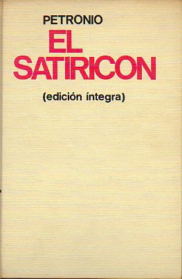EL SATIRICN. 2 ed.