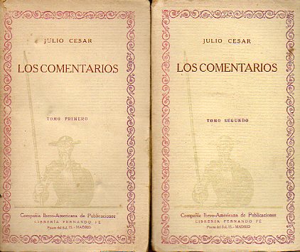 LOS COMENTARIOS DE CAYO JULIO CESAR DE LA GUERRA DE FRANCIA. 2 Vols.
