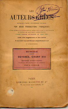 ODYSE, CHANT XVI. Expliqu litralement, traduit en franais et anot par E. Sommer.