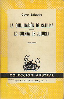 LA CONJURACIN DE CATILINA / LA GUERRA DE JUGURTA.