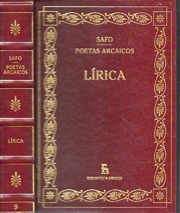 LRICA. POEMAS CORALES Y MONDICOS, 700-300 A.C. Introducciones, traducciones y notas de Francisco Rodrguez Adrados.
