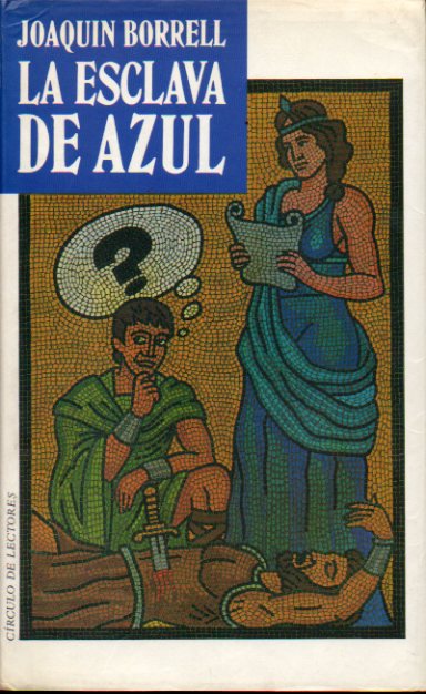 LA ESCLAVA DE AZUL.