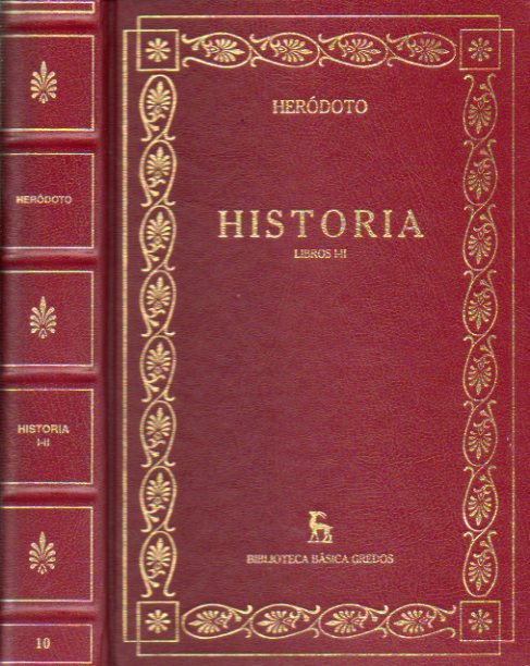 HISTORIA. Libros I-II. Introduccin gneral, traduccin y notas de Carlos Schrader.