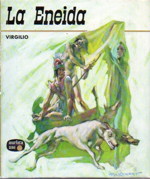 LA ENEIDA. Ilustraciones de P. S. Albert. 1 edicin.