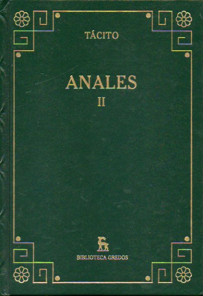 ANALES. II.  Libros XI-XVI. Traduccin y notas de Jos Luis Moralejo.