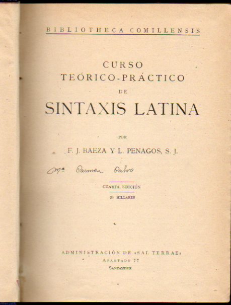 CURSO TERICO-PRCTICO DE SINTAXIS LATINA. 4 ed. Con firmas del anterior propietario.