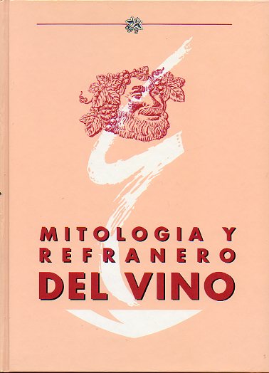 MITOLOGA Y REFRANERO DEL VINO.