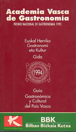 EUSKAL HERRIKO GASTRONOMI ETA KULTUR GIDA. 1994.