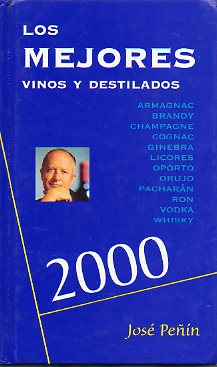 LOS MEJORES VINOS Y DESTILADOS. 2000.