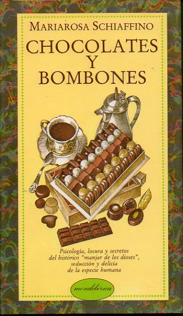 CHOCOLATES Y BOMBONES. Con ilustracioens de Franco Testa.