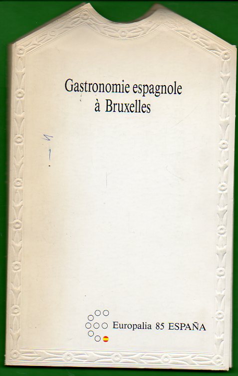 GASTRONOMIE ESPAGNOLE  BRUXELLES. Carpeta con recetario de 58 fichas.