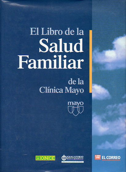 EL LIBRO DE LA SALUD FAMILIAR DE LA CLNICA MAYO.