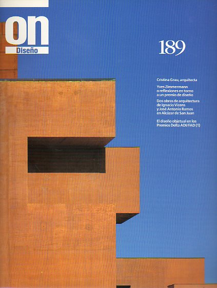 ON DISEO. Publicacin mensual sobre el diseo del entorno: arquitectura, interiorismo, arte, diseo industrial y grfica. N 189.