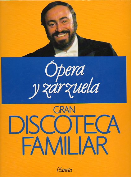 GRAN DISCOTECA FAMILIAR. Vol. 2. PERA Y ZARZUELA.