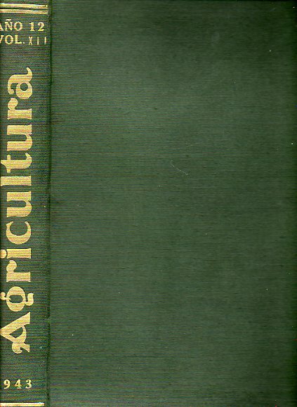 AGRICULTURA. Revista Agropecuaria. Ao 12. Vol XII. Ao 1943.