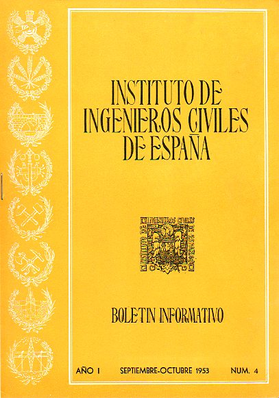 BOLETN INFORMATIVO DEL INSTITUTO DE INGENIEROS CIVILES DE ESPAA. Ao I. N 4.