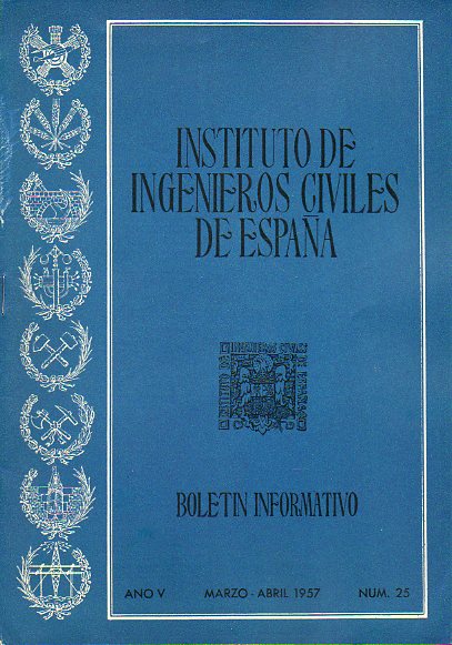 BOLETN INFORMATIVO DEL INSTITUTO DE INGENIEROS CIVILES DE ESPAA. Ao V. N 25.