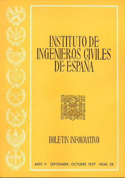 BOLETN INFORMATIVO DEL INSTITUTO DE INGENIEROS CIVILES DE ESPAA. Ao V. N 28.