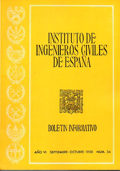 BOLETN INFORMATIVO DEL INSTITUTO DE INGENIEROS CIVILES DE ESPAA. Ao VI. N 34.