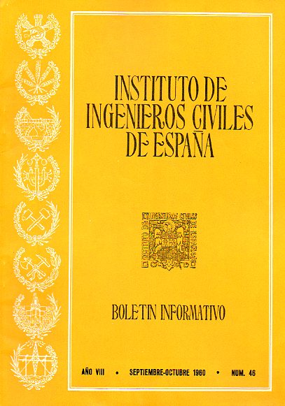 BOLETN INFORMATIVO DEL INSTITUTO DE INGENIEROS CIVILES DE ESPAA. Ao VIII. N 46.