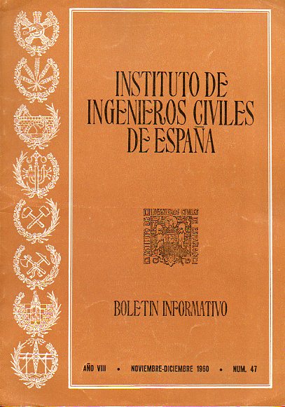 BOLETN INFORMATIVO DEL INSTITUTO DE INGENIEROS CIVILES DE ESPAA. Ao VIII. N 47.