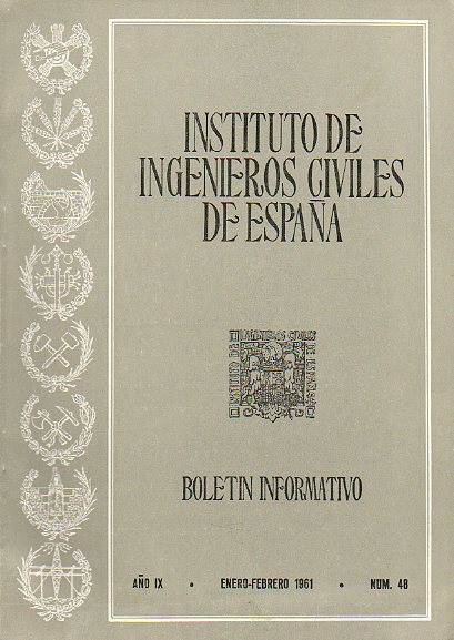 BOLETN INFORMATIVO DEL INSTITUTO DE INGENIEROS CIVILES DE ESPAA. Ao IX. N 48.