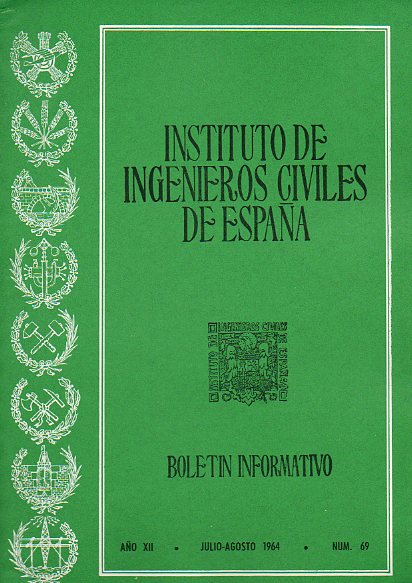 BOLETN INFORMATIVO DEL INSTITUTO DE INGENIEROS CIVILES DE ESPAA. Ao XII. N 69.