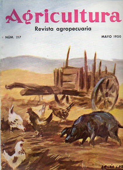 AGRICULTURA. Revista Agropecuaria. Publicacin Mensual Ilustrada. Ao XIX. N 217.