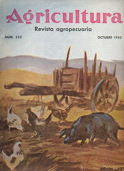 AGRICULTURA. Revista Agropecuaria. Publicacin Mensual Ilustrada. Ao XIX. N 222.