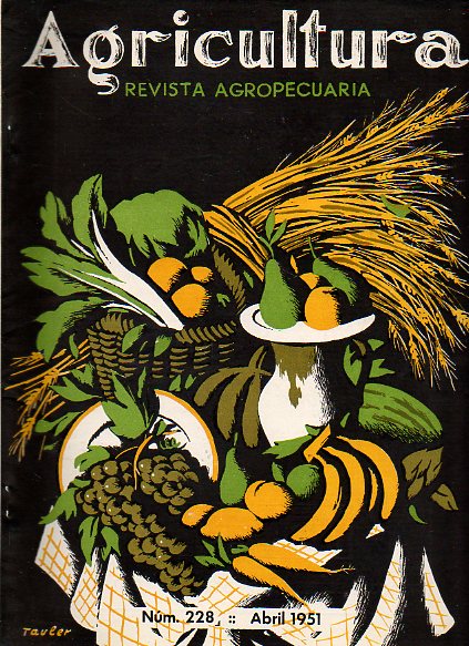 AGRICULTURA. Revista Agropecuaria. Publicacin Mensual Ilustrada. Ao XX. N 228.