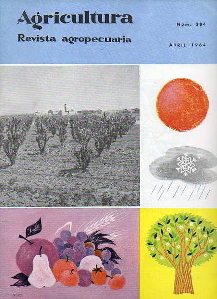 AGRICULTURA. REVISTA AGROPECUARIA. Publicacin mensual ilustrada. N 384.