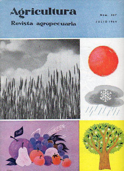 AGRICULTURA. REVISTA AGROPECUARIA. Publicacin mensual ilustrada. N 387.