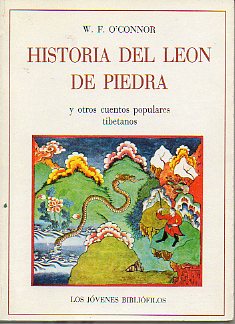 HISTORIA DEL LEN DE PIEDRA Y OTROS CUENTOS POPULARES TIBETANOS.